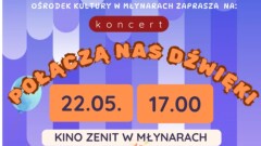 Koncert "Połączą nas dźwięki".