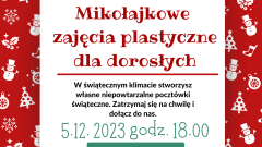 Mikołajkowe warsztaty plastyczne dla dorosłych.