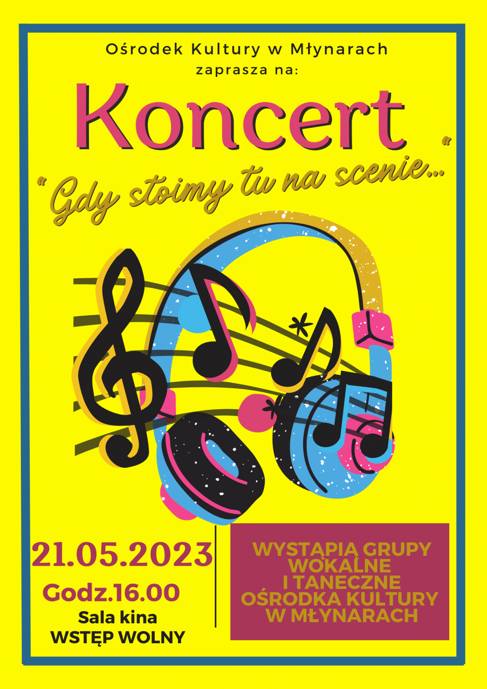 Koncert "Gdy stoimy tu na scenie..."