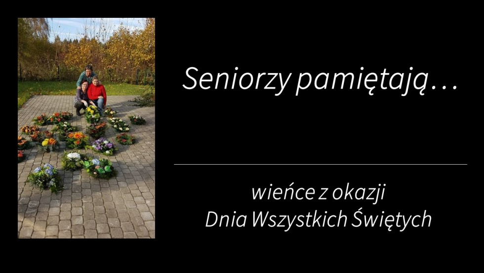 Seniorzy pamiętają...  