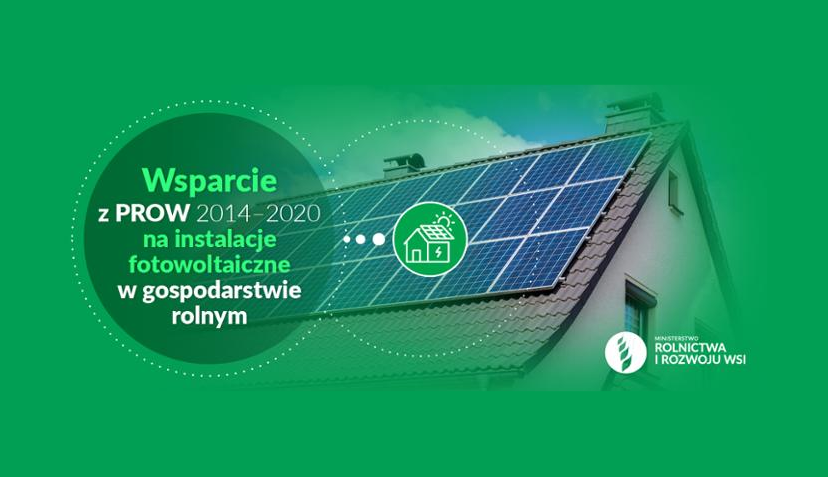 Wsparcie z PROW na instalacje fotowoltaiczne w gospodarstwach rolnych