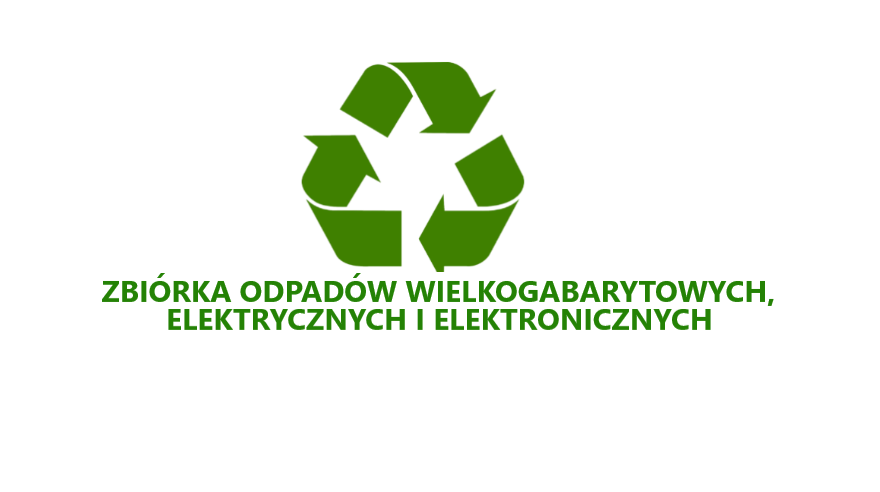 Zbiórka odpadów wielkogabarytowych oraz odpadów elektrycznych i elektronicznych
